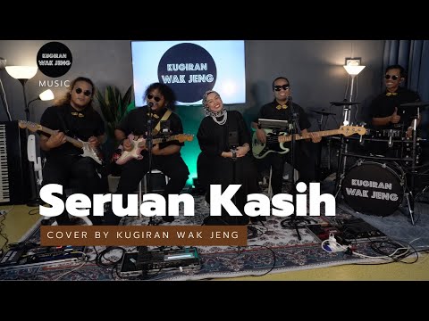 Seruan Kasih - Cover by Kugiran Wak Jeng