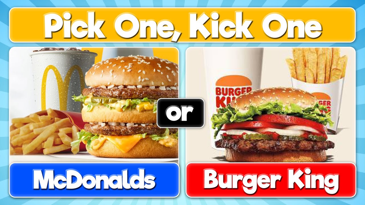 Pick One Kick One Junk Food edition  🍔 🍟 🍕 🌭 !!