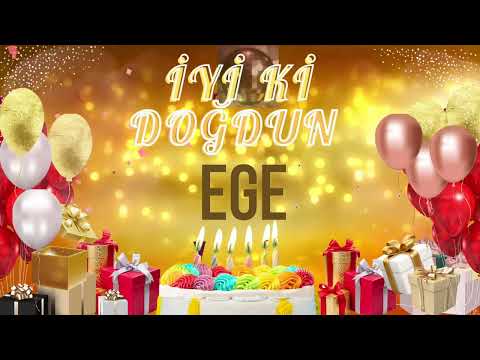 EGE - Doğum Günün Kutlu Olsun Ege