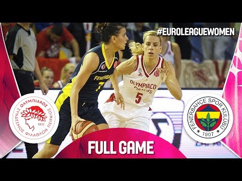 Olympiacos v Fenerbahce - Full Game - EuroLeague Women 2018-19