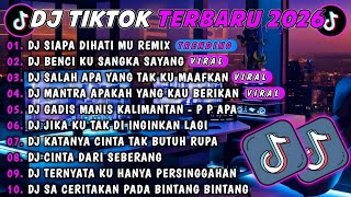 Download lagu DJ TIKTOK TERBARU 2026🎵DJ SIAPA DIHATIMU🎵DJ  BENCI KU SANGKA SAYANG - BENAR KATA PUJANGGA FULL ALBUM mp3