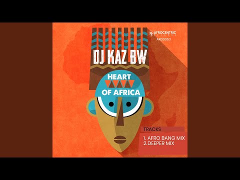 Heart of Africa (Afro Bang Mix)