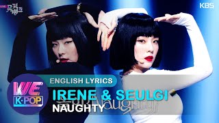 Download lagu [2K] Red Velvet - IRENE & SEULGI(레드벨벳 - 아이린&슬기) - NAUGHTY(놀이) [Music Bank / ENG / 2020.07.24] mp3