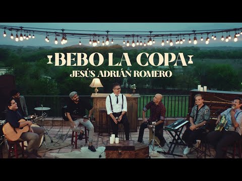 Jesús Adrián Romero - Bebo La Copa (Video Oficial)