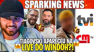 WINDOH REAGIU A SPARKING ' TIAGO GRILA VAI PRESO?! ALEXANDRE SANTOS CRITICADO!? '