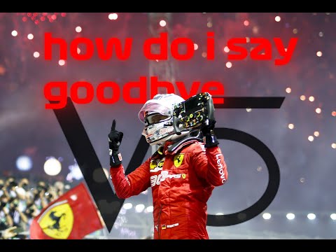 Sebatian Vettel Tribute (Dean Lewis - How Do I Say Goodbye)