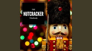 The Nutcracker (Ballet) , Op. 71: Act I, Scene 1 &amp; 2, No. 5, 6, 7, 8: Scène et danse...