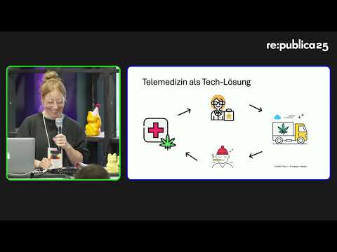 re:publica 25: Marlene Halser - In 5 Minuten Cannabis-Patient*in werden