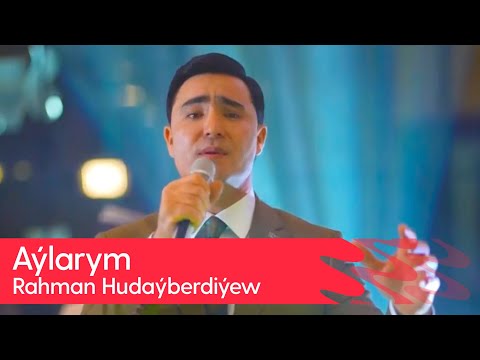 Rahman Hudayberdiyew - Aylarym | 2024