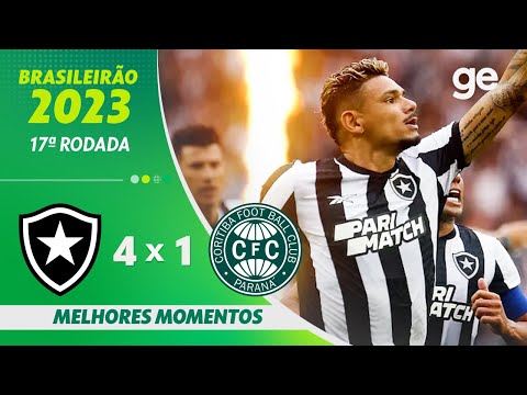 BOTAFOGO 4 X 1 CORITIBA | MELHORES MOMENTOS | 17ª RODADA BRASILEIRÃO 2023 | ge.globo