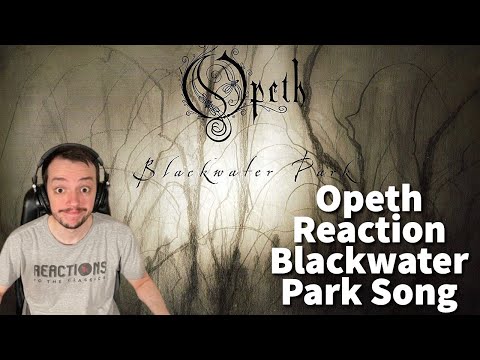 Reaction To Opeth - Blackwater Park Song Reaction! First-Time Hearing!