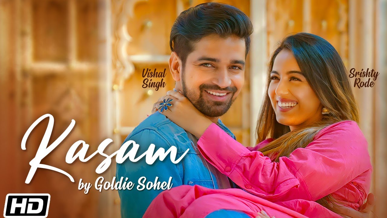 कसम Kasam Lyrics in Hindi - Goldie Sohel