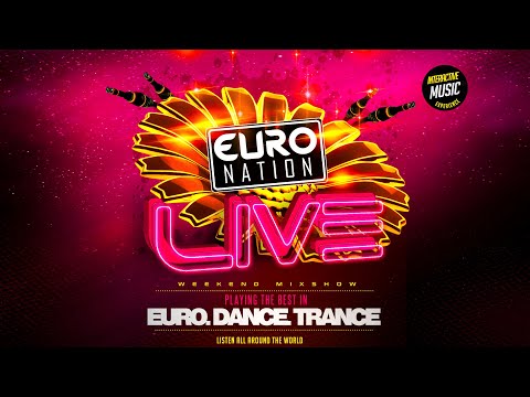Euro Nation LIVE: Non-Stop Euro, Dance & Trance Party | Saturday Night Mix (October 19, 2024)