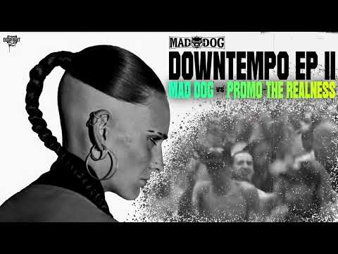 Mad Dog & Promo - The Realness