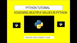 How to assign multiple values to a same variable : Python Tutorial