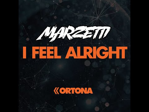 Marzetti - I Feel Alright