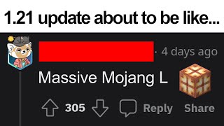 Everyone is mad at Mojang... for the 1000th time.