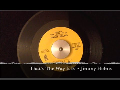 That's The Way It Is ~ Jimmy Helms