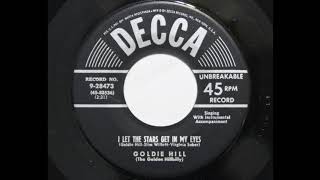 Goldie Hill (The Golden Hillbilly) - I Let The Stars Get In My Eyes (Decca 28473)