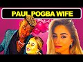 France & Juventus player Paul Pogba with his pretty wife Zulay Pogba football World Cup winner