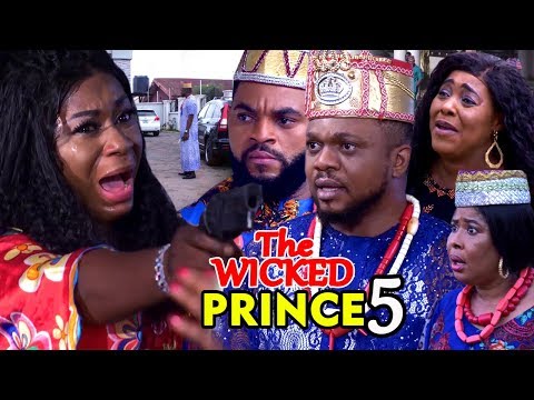 THE WICKED PRINCE SEASON 5 - Ken Erics | Nigerian Movies 2019 Latest Full Movies