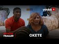 Okete Yoruba Movie 2024 | Official Trailer | Showing Next On Yorubaplus