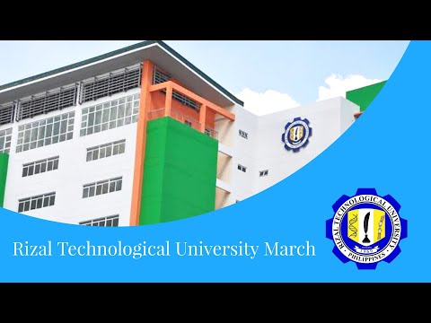RTU (Rizal Technological University) March and Hymn