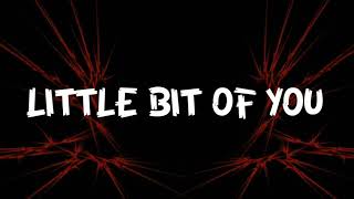 Little Bit Of You Song by CHASE BRYANT with Lyrics