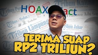 Hoax or Fact : Beredar Kabar Ketua KPU Arief Budiman Disuap Megawati Rp2 Triliun?