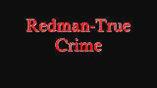 Redman-True Crime