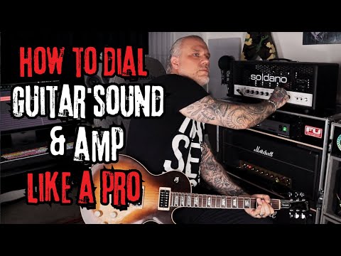 How to DIAL a GUITAR SOUND & AMP Like a PRO | PART I