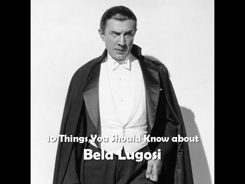 Watch YouTube video titled 10 Things You Should Know About Bela Lugosi