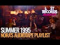 It S 1995 And You Borrowed Nora S Audiotape Lost Records Playlist