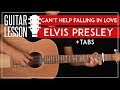 Can't Help Falling In Love Guitar Tutorial 🎸Elvis Presley Guitar Lesson |Fingerpicking Chords + TAB|