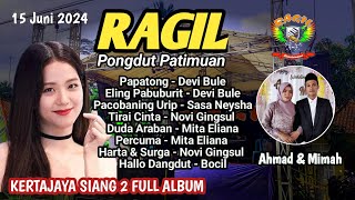 Download lagu KERTAJAYA SIANG 2 FULL ALBUM - RAGIL PONGDUT mp3