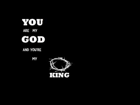 You Are My God Lyrics - Jesus Culture - Zion Lyrics