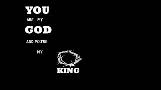 You Are My God (Jesus Culture Emerging Voices) with Lyrics