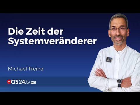 Film 44: Neue Einblicke in das Wesen der Systemveränderer | Dr. M. Treina | Sinn des Lebens | QS24