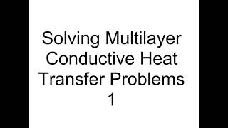 Solving Multilayer Conductive Heat Transfer Problems Demo Vi