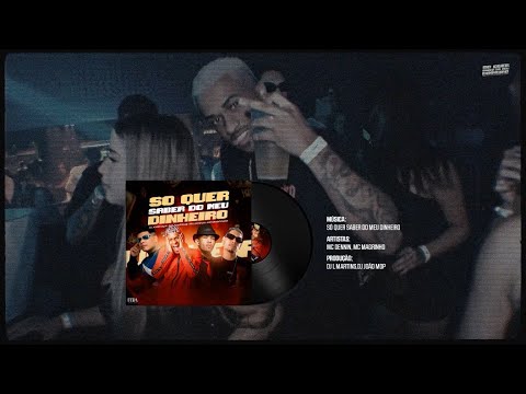 MC Dennin e MC Magrinho - Só Quer Saber do Meu Dinheiro, É Tudo Put* , DJ João do MDP, DJ L Martins