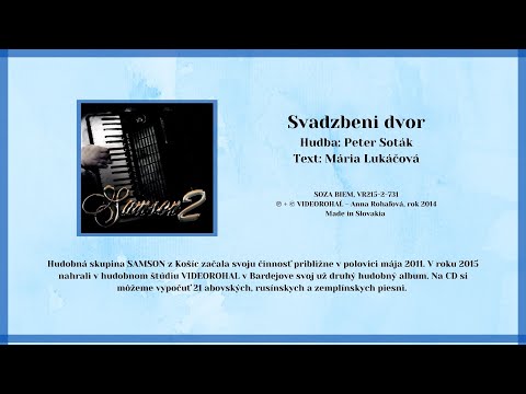 SAMSON 2, Svadzbeny dvor, Hudba Peter Soták, Text M Lukáčová, ,