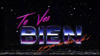 Te Ves Bien Lyrics English Translation
