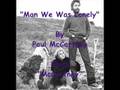 "Man We Was Lonely" By Paul McCartney