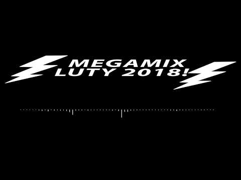 MegaMix - Najlepsza Muzyka Luty 2018!