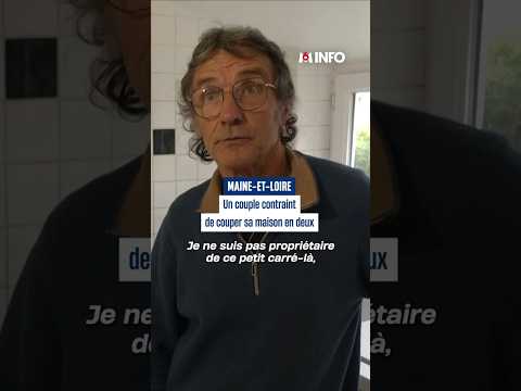 Maine-et-Loire : un couple contraint de couper sa maison en deux