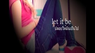 Let It Be - Brooke White (Lyrics & Thai subtitle)