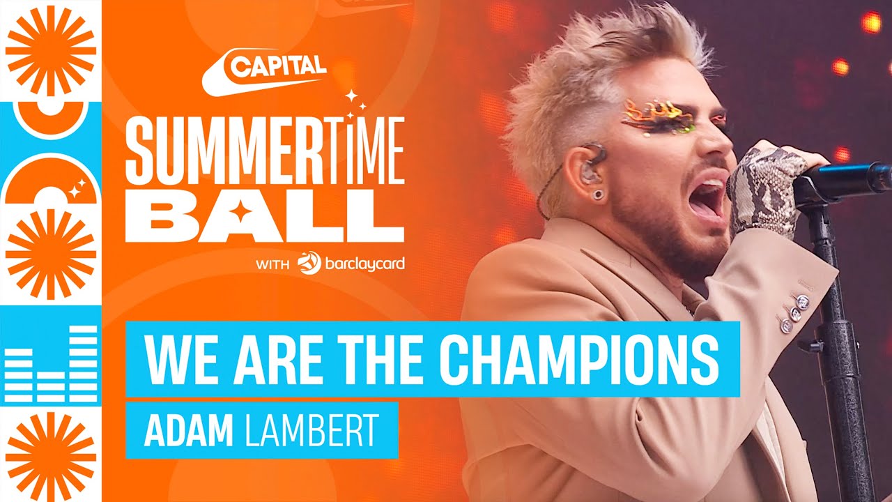Adam Lambert - We Are The Champions (Live at Capital's Summertime Ball 2023) | Capital - YouTube