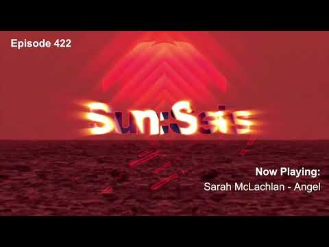 Chicane presents Sun:Sets Episode 422