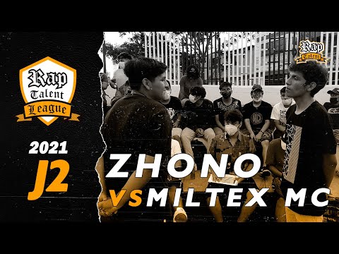 ZHONO vs MILTEX MC | RAP TALENT LEAGUE​ | TEMPORADA 2 - 2021 - JORNADA 2 | RAP TALENT