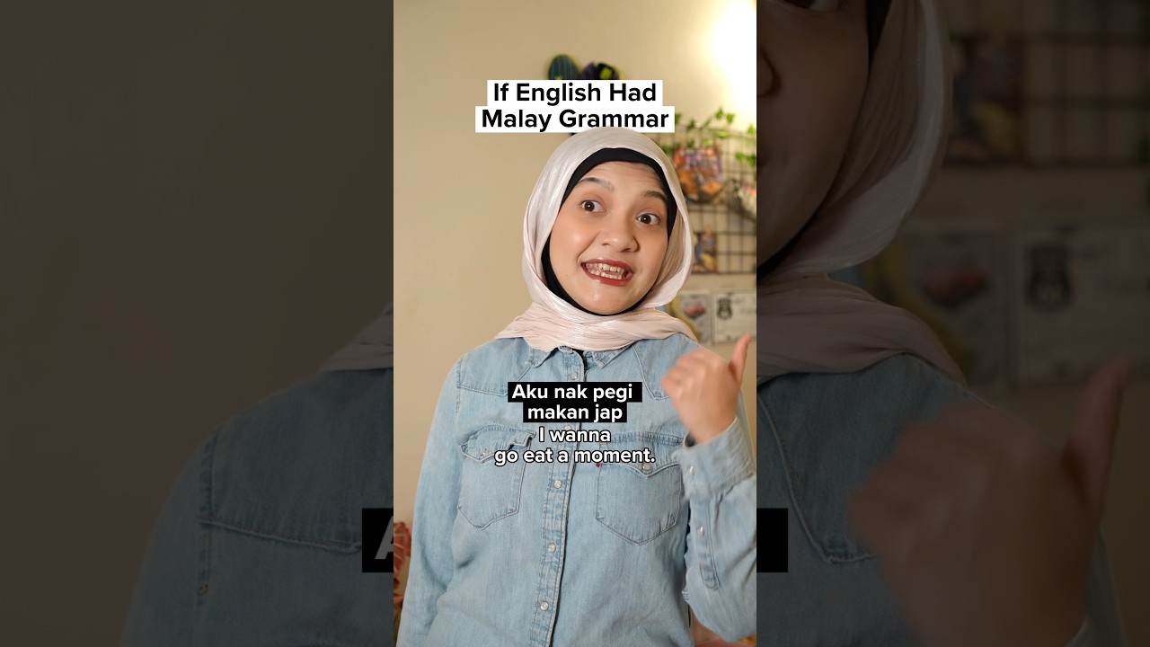 If English had Malay grammar 💀💀
